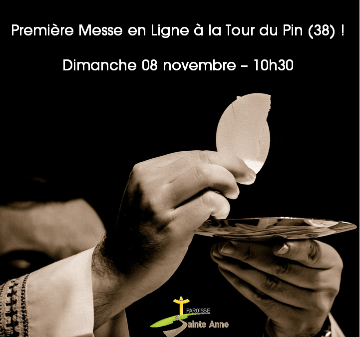 Messe en ligne – la Tour du Pin – 08.11.2020
